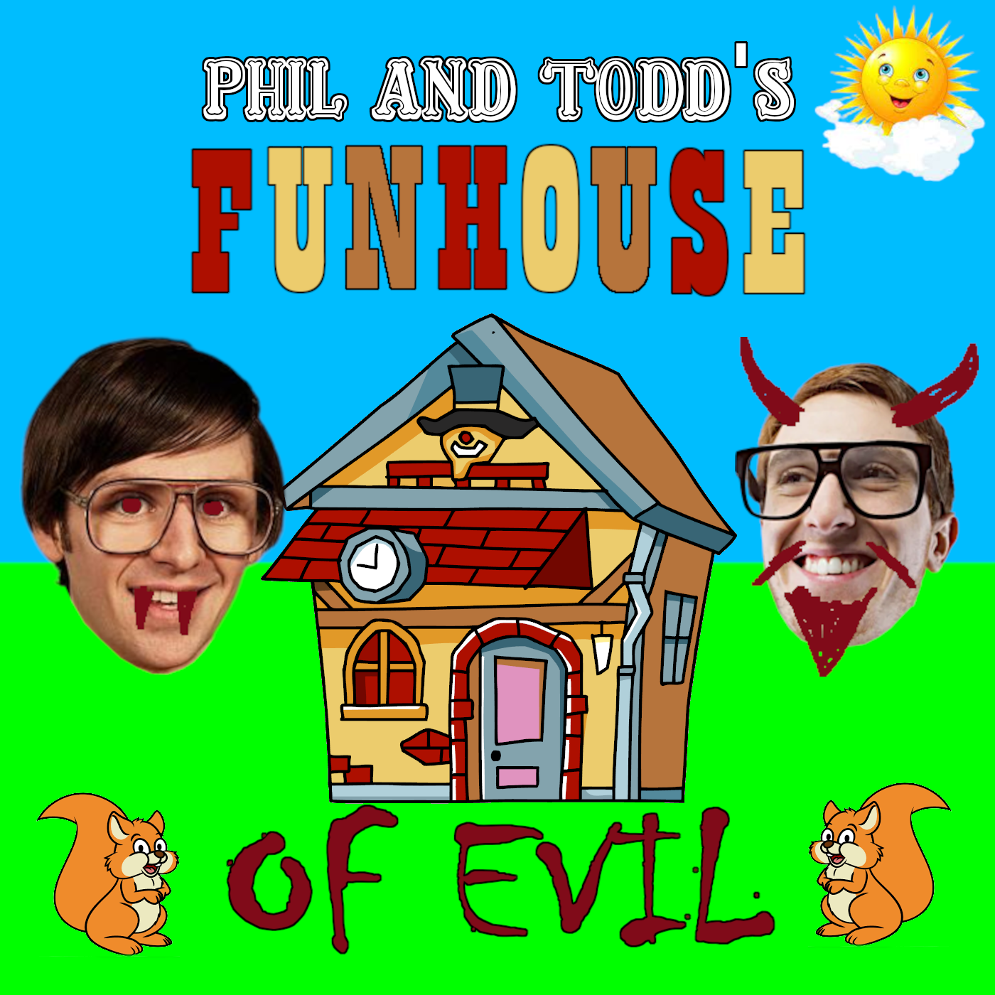 Art for Phil & Todds Funhouse of Evil by Phil & Todds Funhouse of Evil