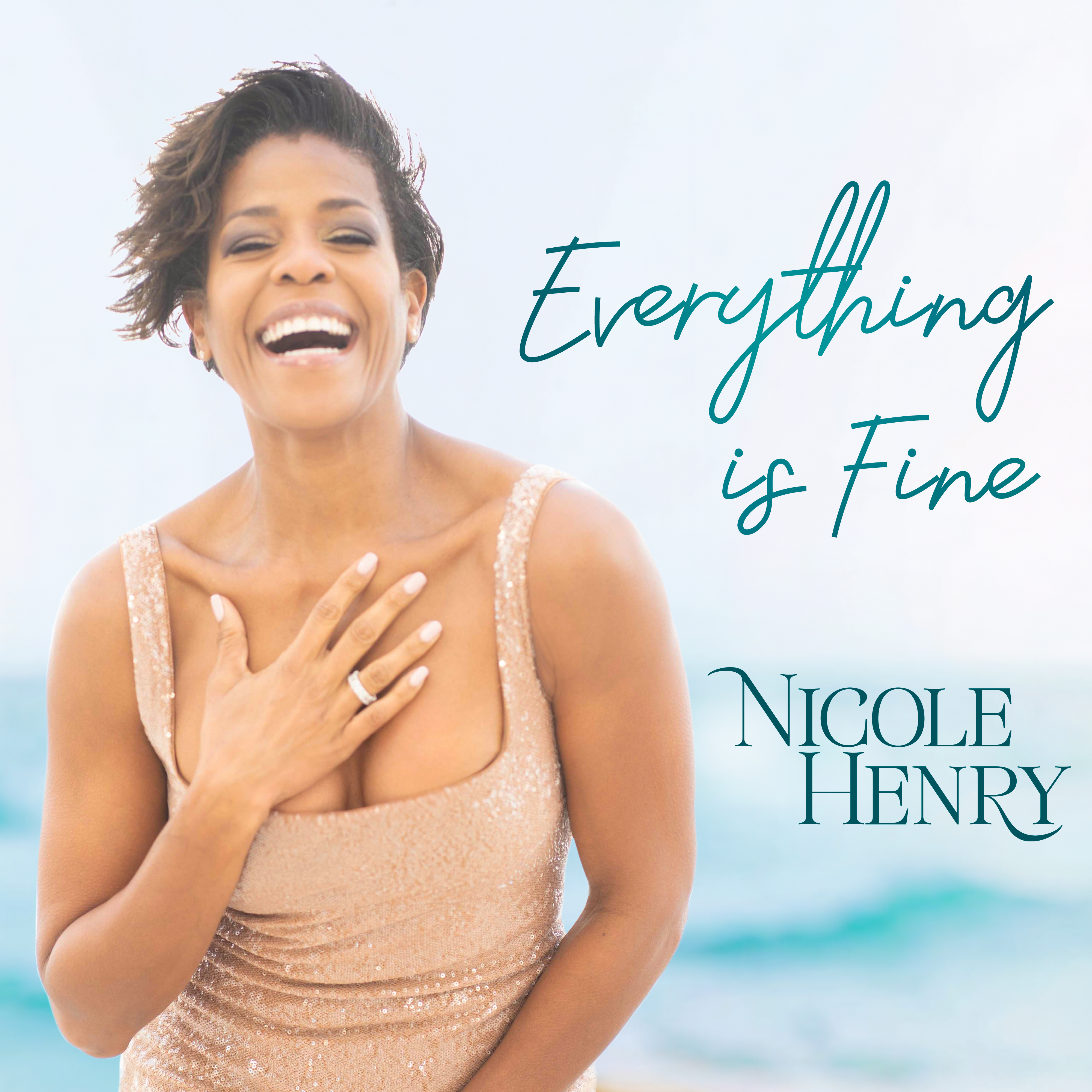 Artwork for Nicole Henry_Everything Is Fine