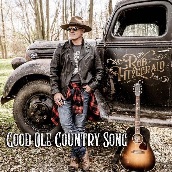 Art for Good Ole Country Song by Rob Fitzgerald