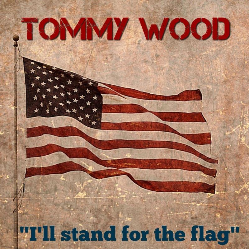 Art for I'll Stand for the Flag by Tommy Wood