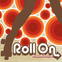Art for Roll On by Four80east