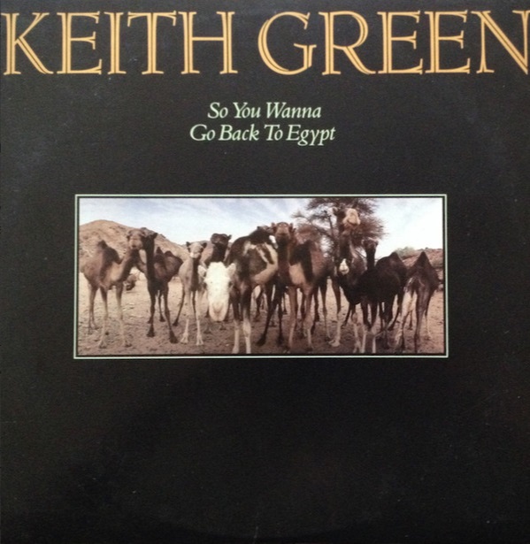 Art for So You Wanna Go Back by Keith Green