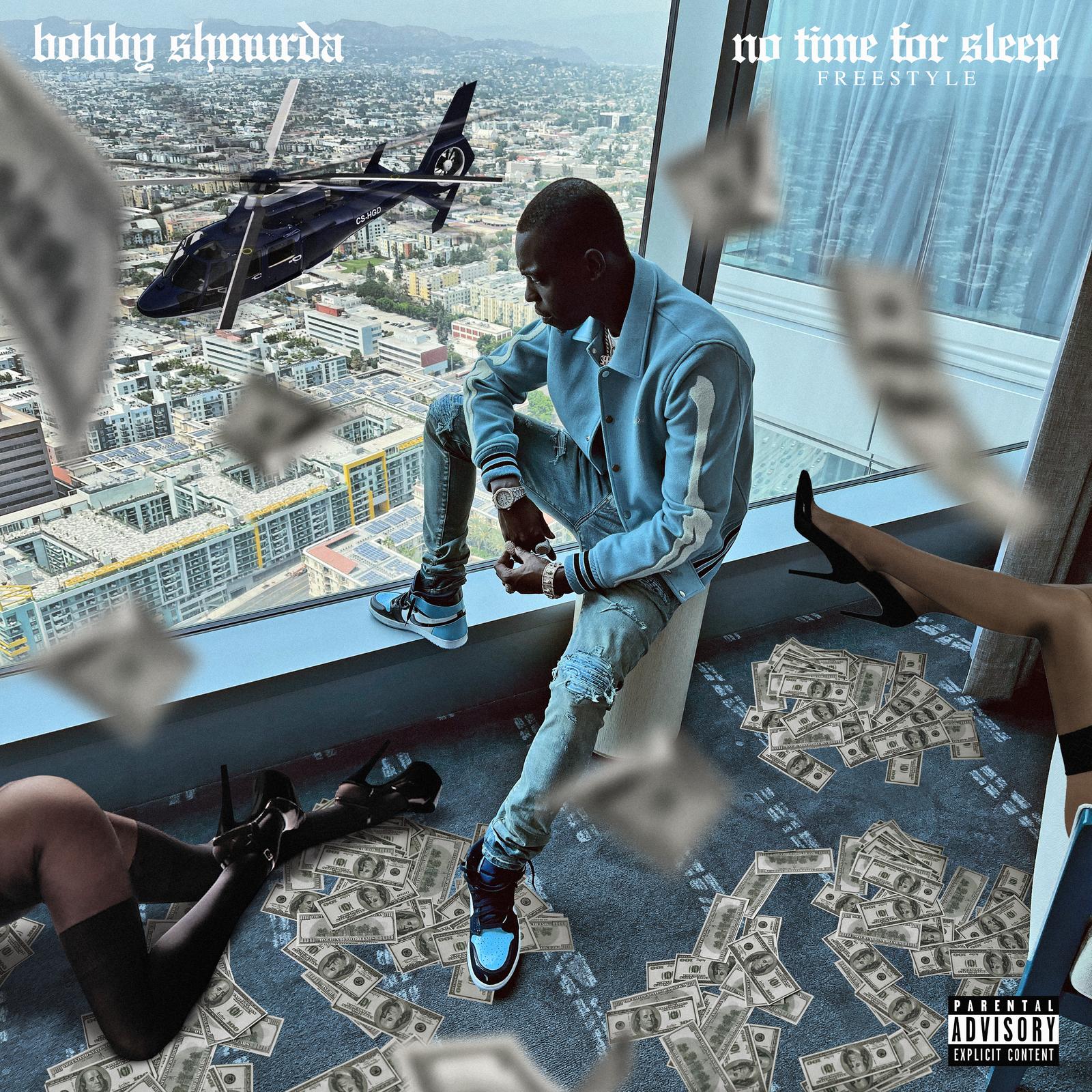 Art for No Time For Sleep (Freestyle) (Clean) by Bobby Shmurda