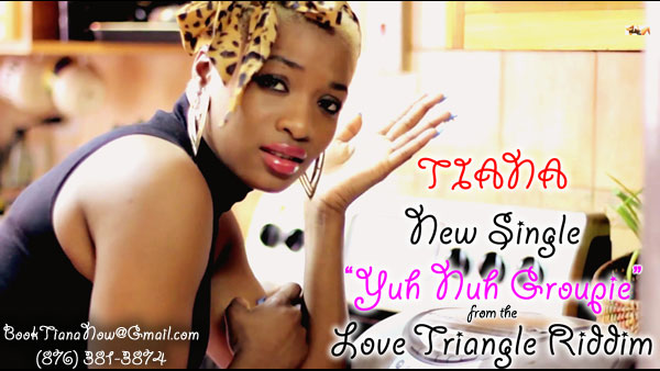 Art for Tiana - Yuh Nuh Groupie (Clean) by Tiana