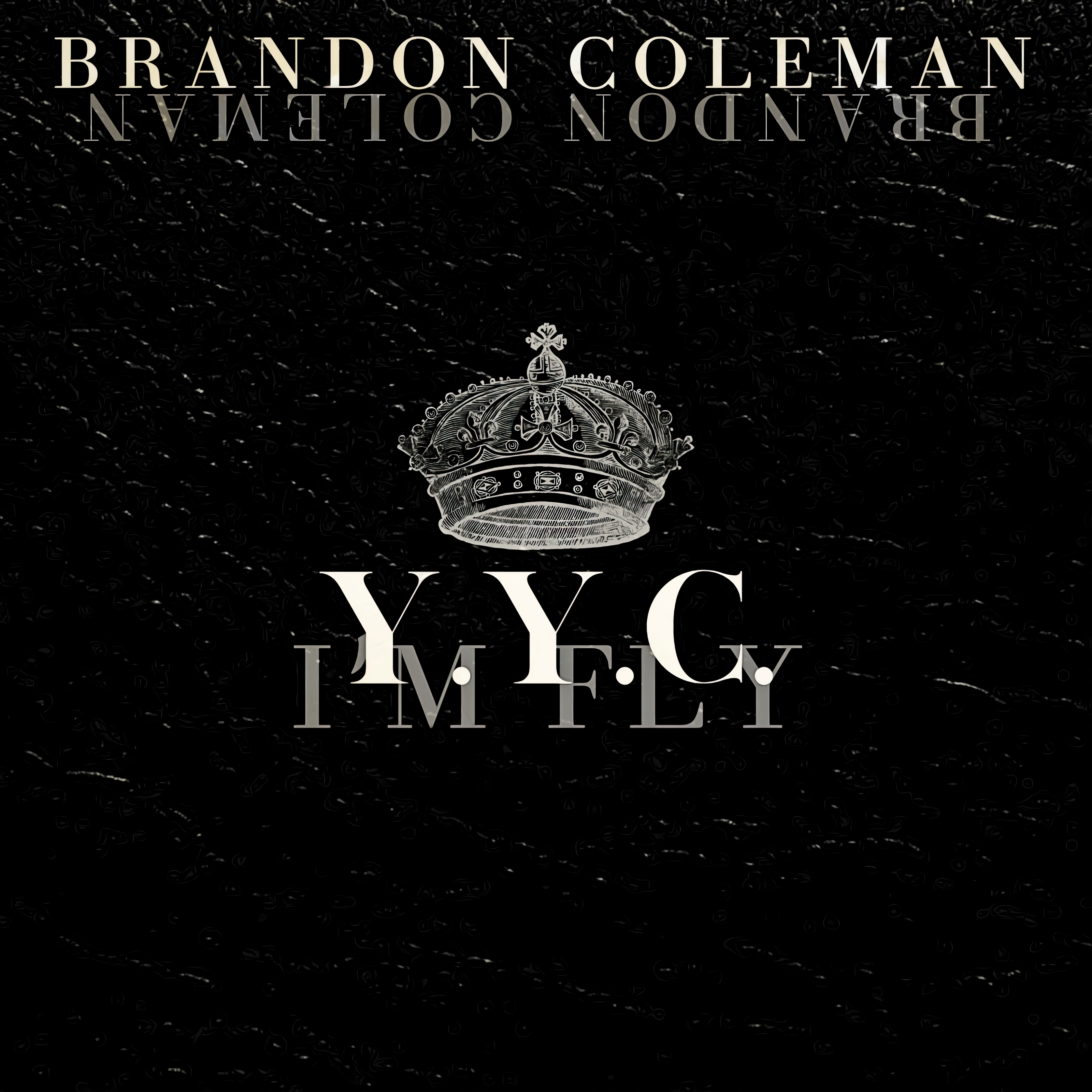 Art for Y.Y.C. I'm Fly by Brandon Coleman