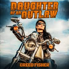 Art for Daughter of an Outlaw by Creed Fisher
