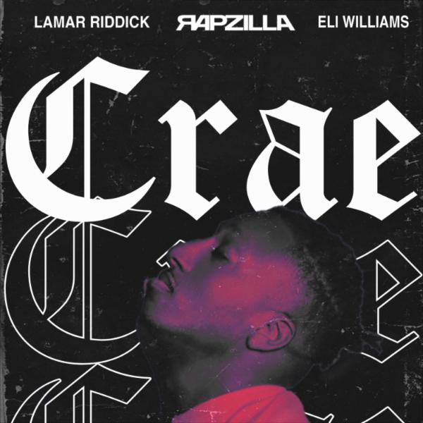 Art for Crae by Lamar Riddick, Eli Williams & Rapzilla