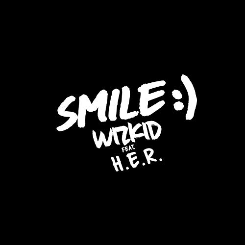 Art for Smile by WizKid feat. H.E.R.