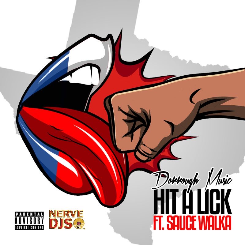 Art for Hit A Lick (Clean) by Dorrough Music ft. Sauce Walka