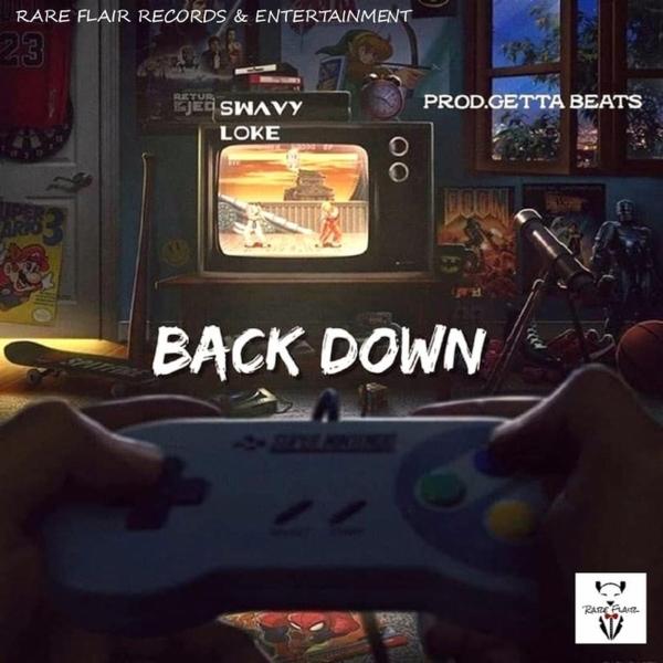 Art for Back Down [Explicit] by Swavy Loke