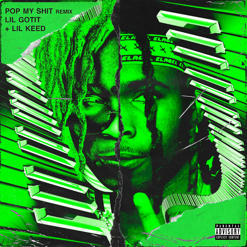 Art for Pop My Shit (Remix) by Lil Gotit, Lil Keed