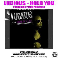 Art for Hold You by Lucious