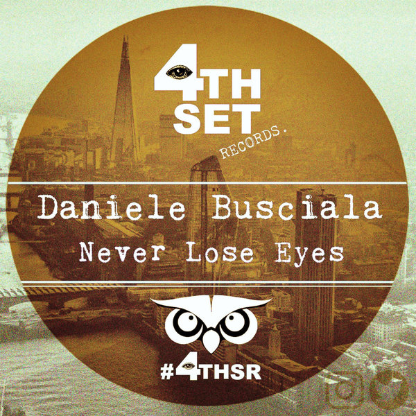Art for Never Lose Eyes (Original Mix) by Daniele Busciala