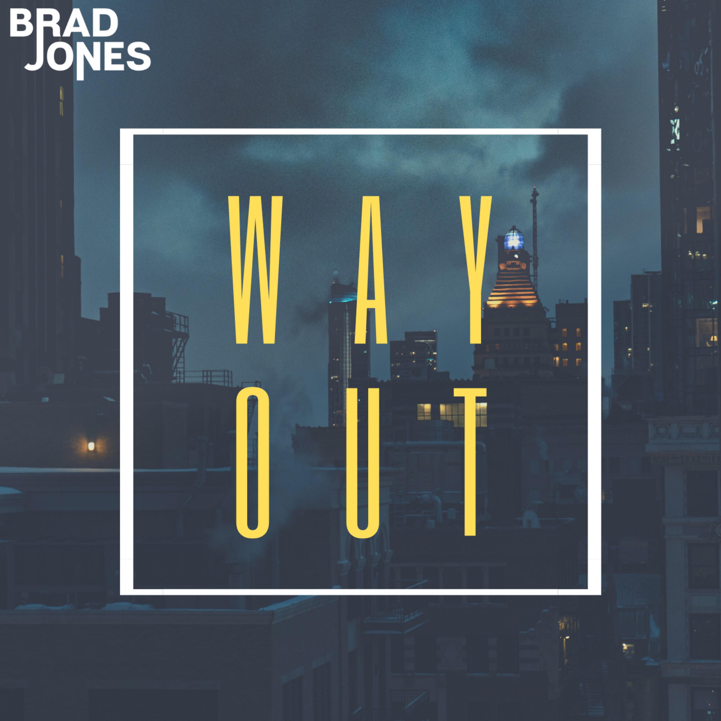 Art for Way Out by Brad Jones