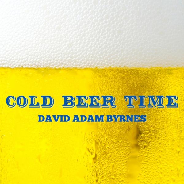 Art for Cold Beer Time by David Adam Byrnes