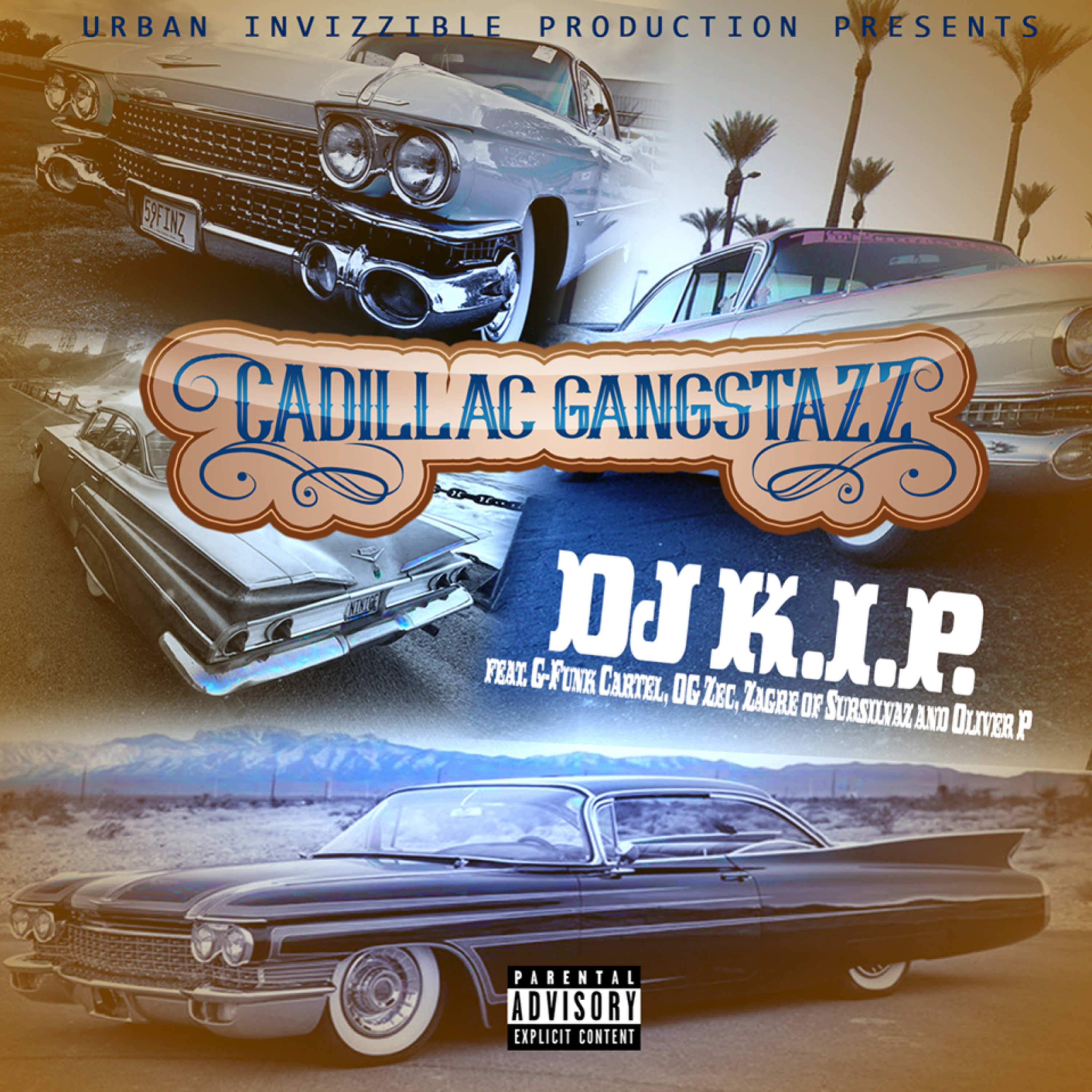 Art for Cadillac Gangstazz by DJ K.I.P. [feat. OG Zec, G-Funk Cartel, Mr. Zagre of Sursilvaz & Oliver P]