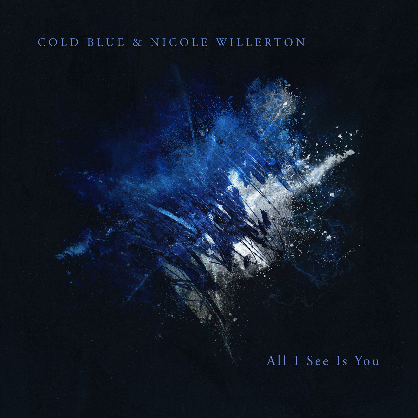 Art for All I See Is You (Extended Mix) by Cold Blue, Nicole Willerton