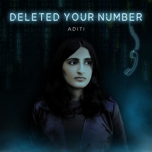 Art for Deleted Your Number by Aditi Iyer