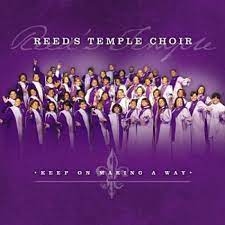 Art for Keep On Making A Way by Reeds Temple Choir