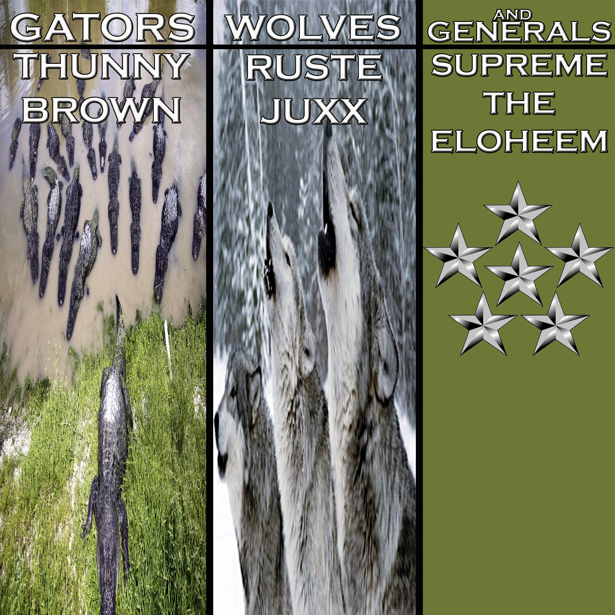 Art for Gators, Wolves and Generals by THUNNY BROWN ft RUSTE JUXX and SUPREME THE ELOHEEM