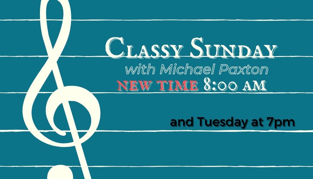 Art for Classy Sundays with Michael Paxton October 02 2022 by    Sunday @8am & Tuesday @7pm