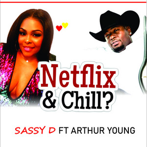 Art for Netflix & Chill by SASSY D, Arthur Young