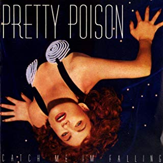 Art for Catch Me I'm Falling by Pretty Poison
