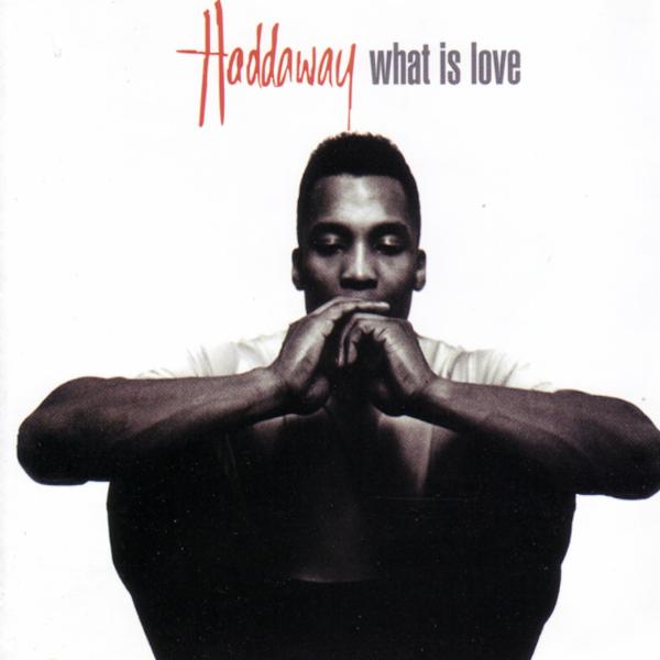 Art for What Is Love by Haddaway