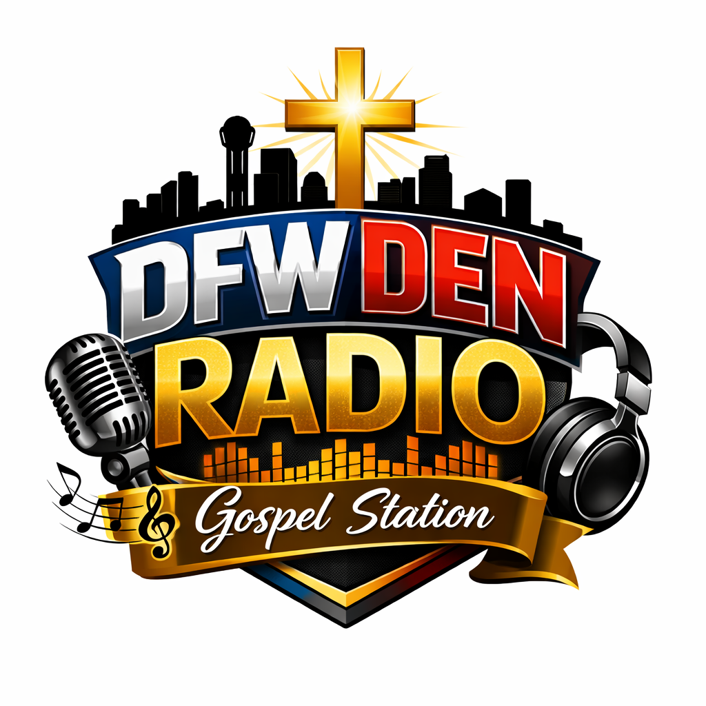 DFW DEN RADIO GOSPEL STATION