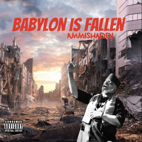 Art for Babylon Is Fallen (Feat. AnuahYahu-Demetric Pruitt) (outro) by Ammishaddi