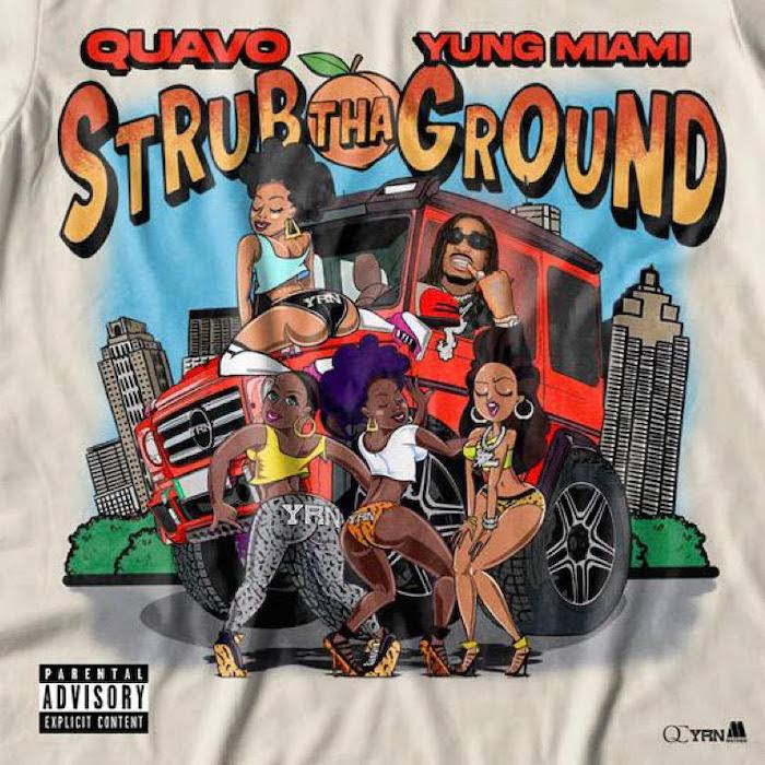Art for Strub Tha Ground (Clean) by Quavo feat. Yung Miami