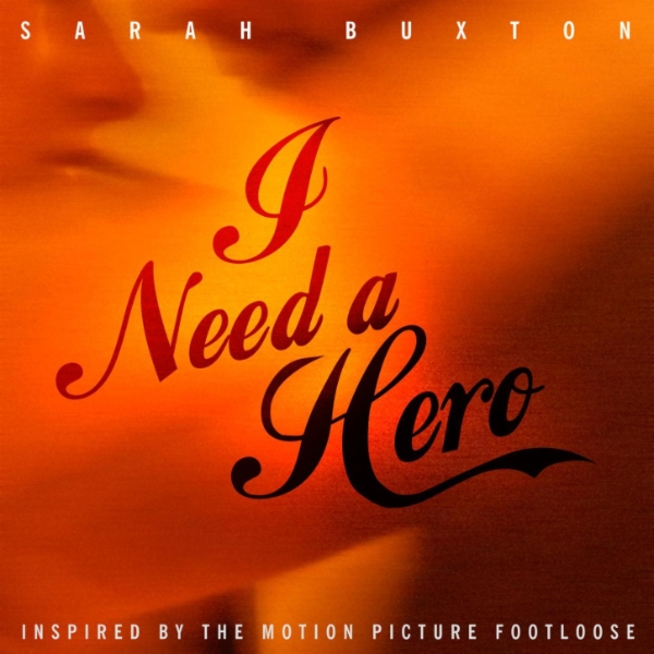 Art for I Need A Hero by Sarah Buxton
