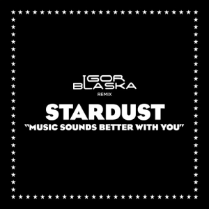 Art for Music Sounds Better With You (Scole 2020 Remix) by Stardust