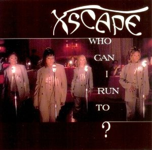 Art for Who Can I Run To by Xscape