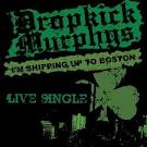 Art for Im Shipping Up To Boston by Dropkick Murphys