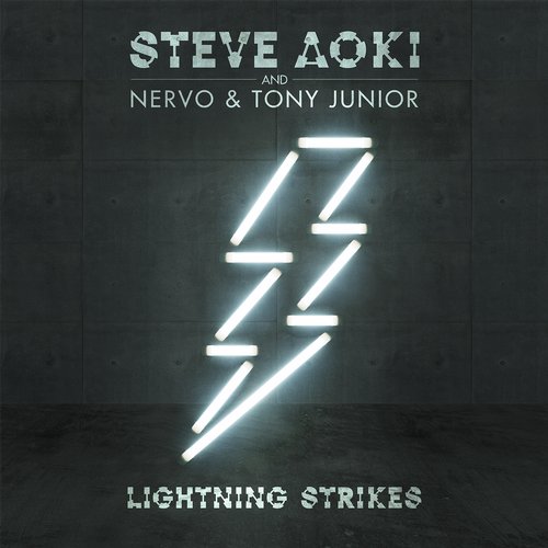 Art for Lightning Strikes (Original Mix) by Steve Aoki, NERVO & Tony Junior