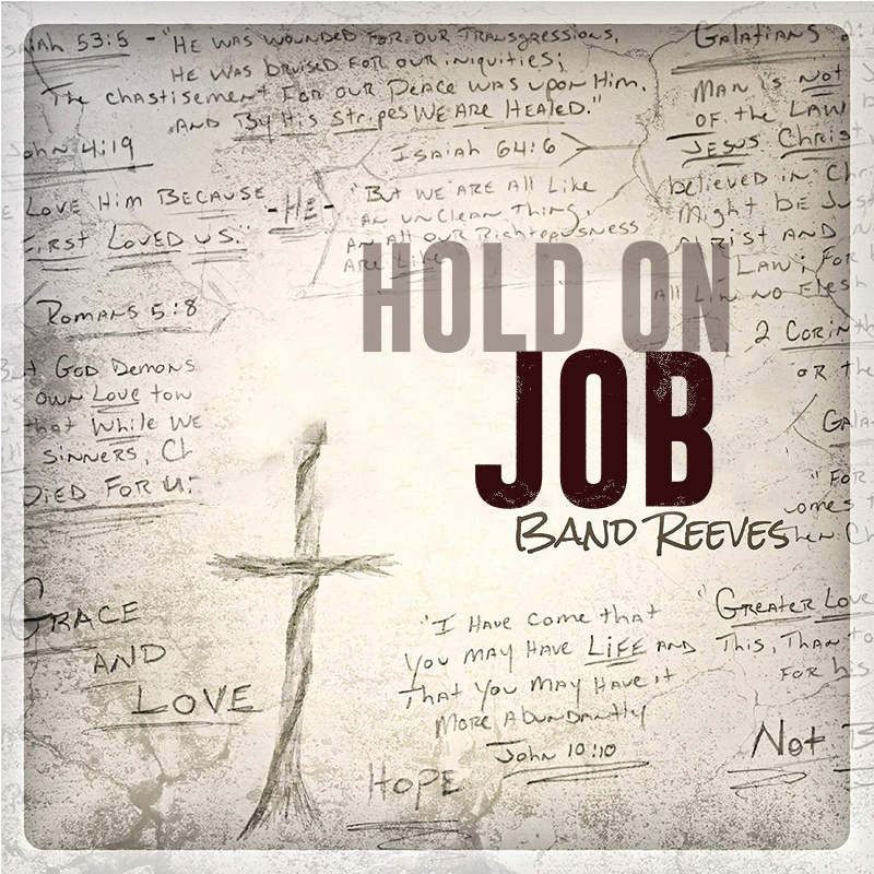 Art for Hold On Job by Band Reeves