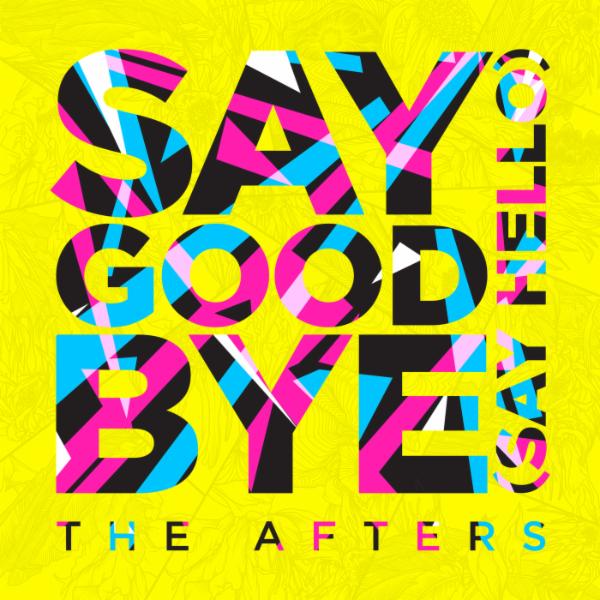 Say Goodbye (Say Hello) album art