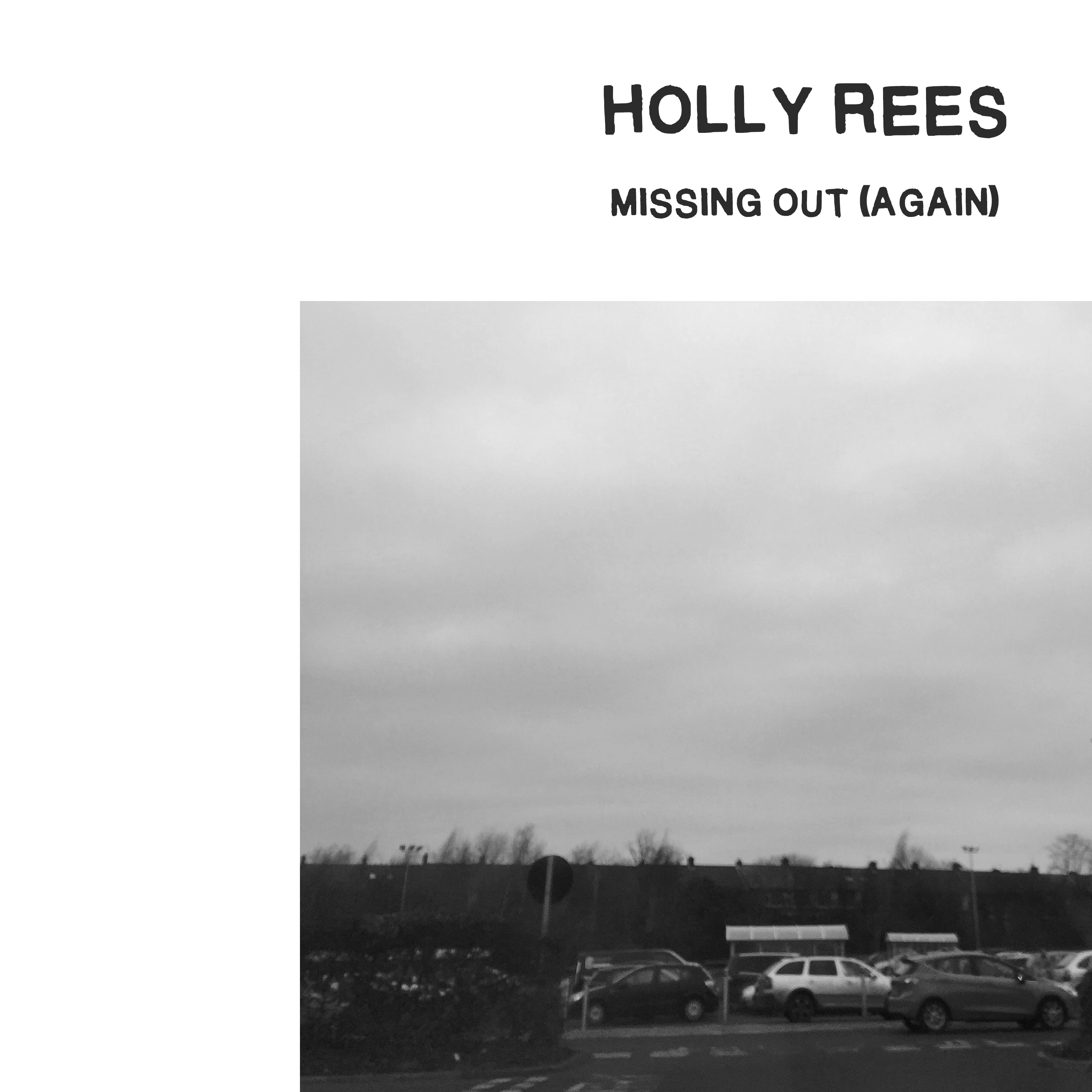 Art for Missing Out (Again) by Holly Rees