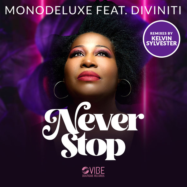 Art for Never Stop (Kelvin Sylvester Instrumental) by Monodeluxe, Diviniti