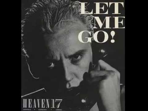 Art for Let Me Go by Heaven 17