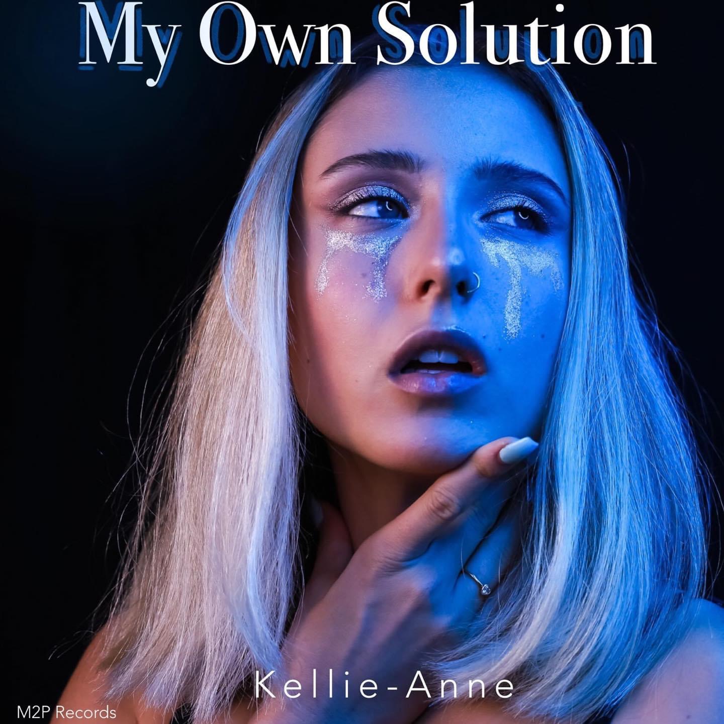 Kellie- Anne - My Own Solution