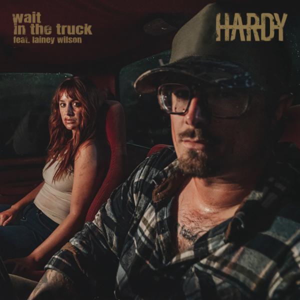 Art for wait in the truck (feat. Lainey Wilson) by HARDY & Lainey Wilson