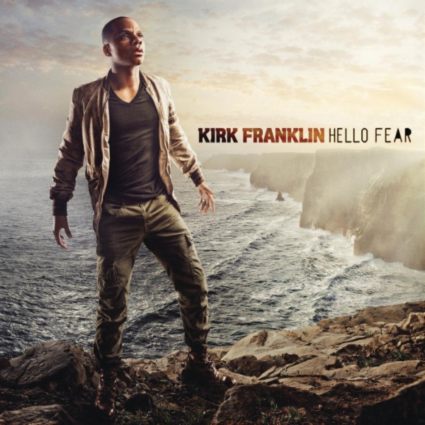 Art for Hello Fear by Kirk Franklin