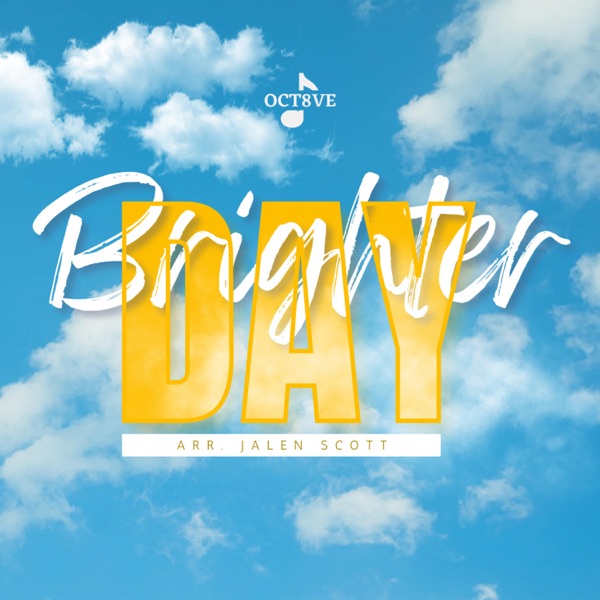 Art for Brighter Day by OCT8VE