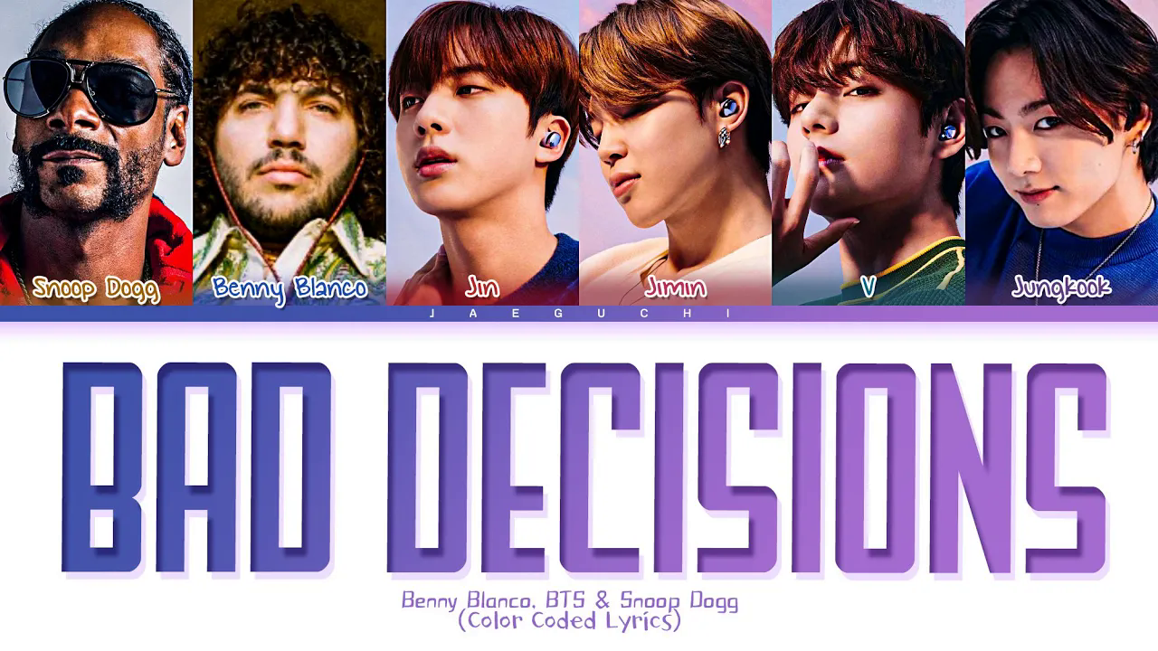 Art for Bad Decisions by Benny Blanco, Snoop Dogg, BTS 
