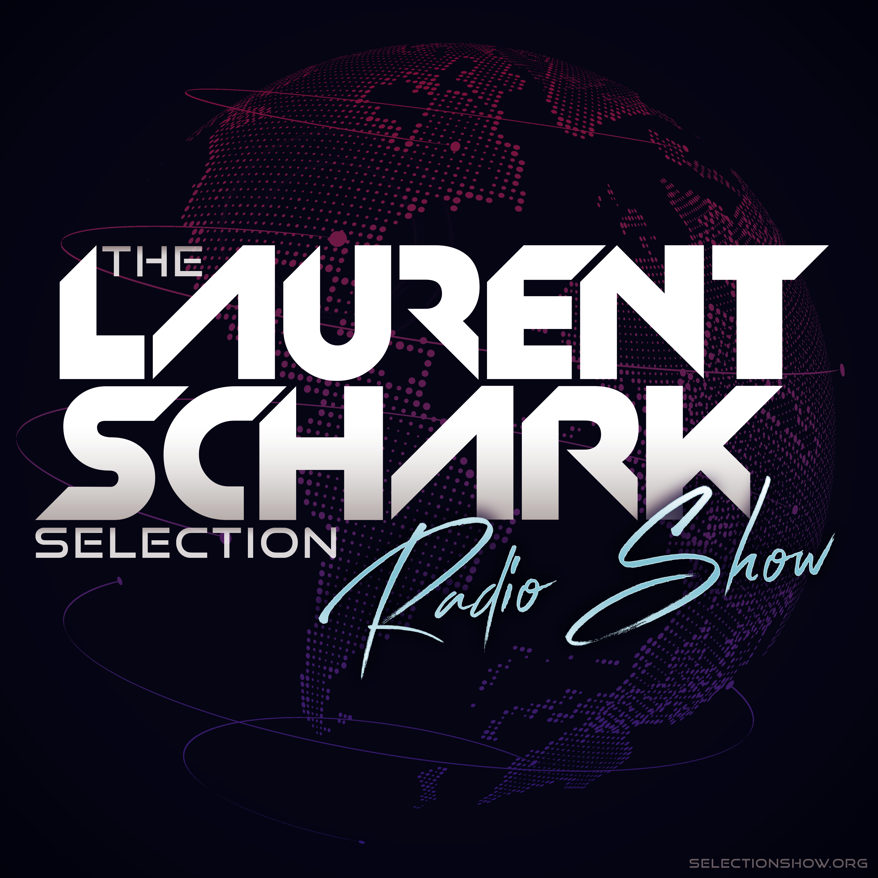Art for The Laurent Schark Selection Radio Show #800 by Laurent Schark 