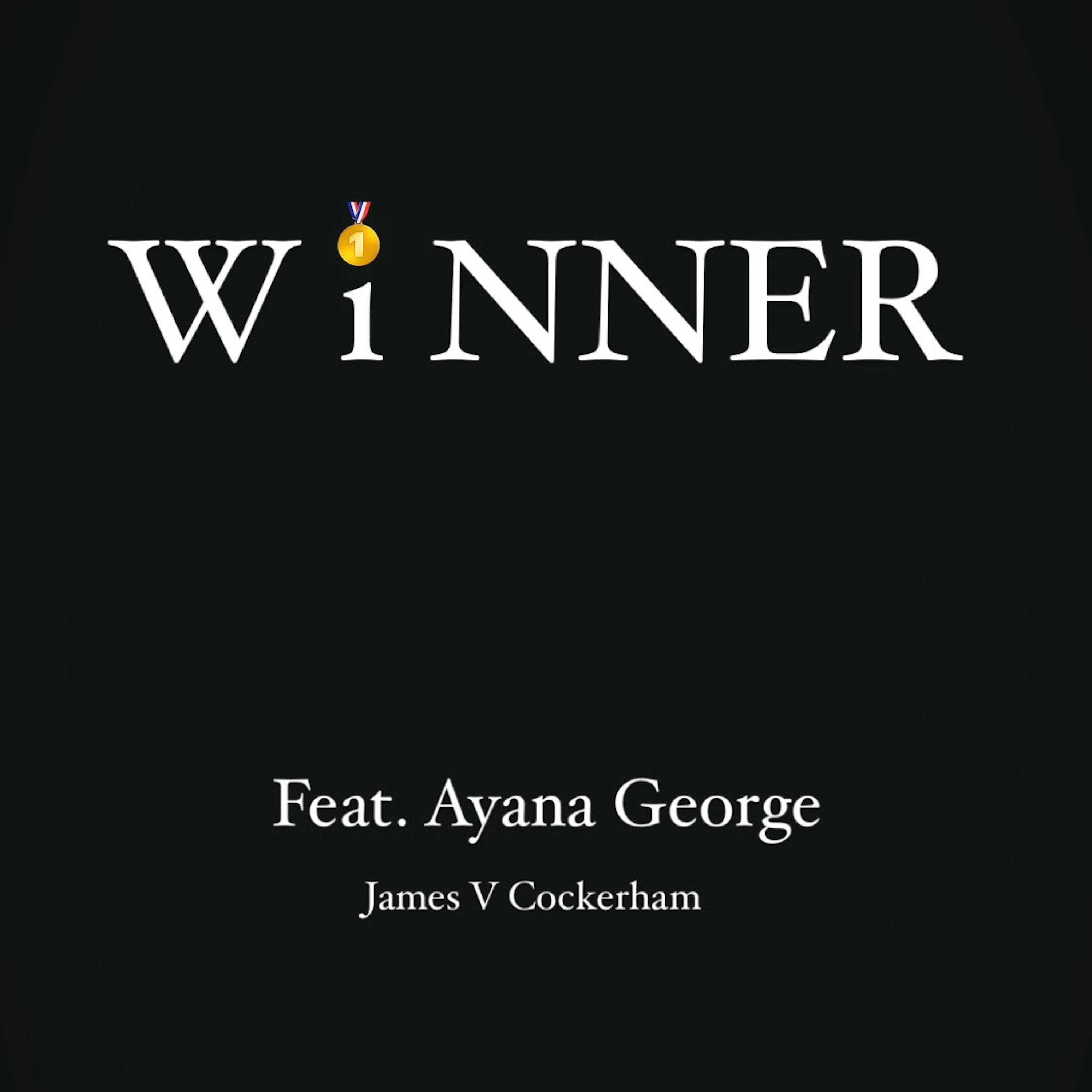 Art for Winner by James V Cockerham feat Ayana G
