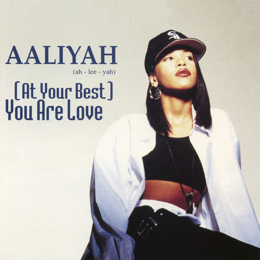 Art for At Your Best You Are Love by AALIYAH