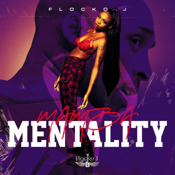 Art for Mamba Mentality (Album Version) by Flocko J